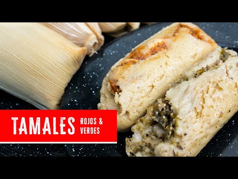 Tamales Rojos y Verdes | Cómo preparar tamales