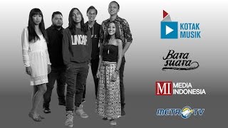 Download lagu KOTAK MUSIK / BARASUARA - BAHAS BAHASA mp3