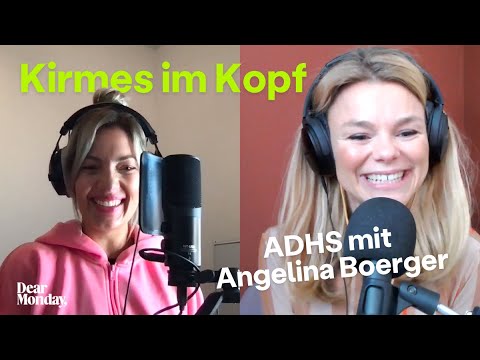 Was passiert bei ADHS und "Kirmes im Kopf"? Mit Angelina Boerger