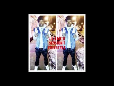 LIL EARTH -  SESSION 1 (FREESTYLE)