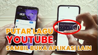 Download lagu Cara Putar Lagu / Musik Youtube Sambil Buka Aplikasi Lain mp3 Download lagu Cara Putar Lagu / Musik Youtube Sambil Buka Aplikasi Lain mp3
