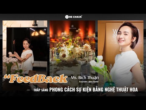 Ms. Bích Thuận – Founder Ren Florist