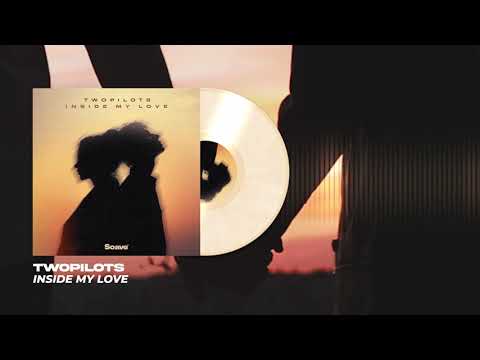 TWOPILOTS - Inside My Love (Official Visualizer)