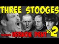 The THREE STOOGES VERNON DENT Marathon PART 2 OVER THREE HOURS FULL EPISODES