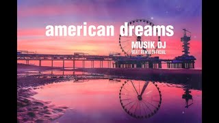 Download lagu dj slow viral tiktok!! american dreams  slow beat - (MUSIK DJ) mp3