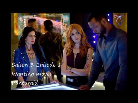 Shadowhunters S3E01 - Wanting moves - Panturaid