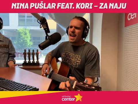 Nina Pušlar Feat. Kori - Za naju