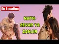 Nath Zevar Ya Zanjeer Upcoming Episode मिल गए Mahua और Aryan Behind The Scene