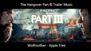 The Hangover Part III - Trailer Music #1 (Wolfmother - Apple Tree)