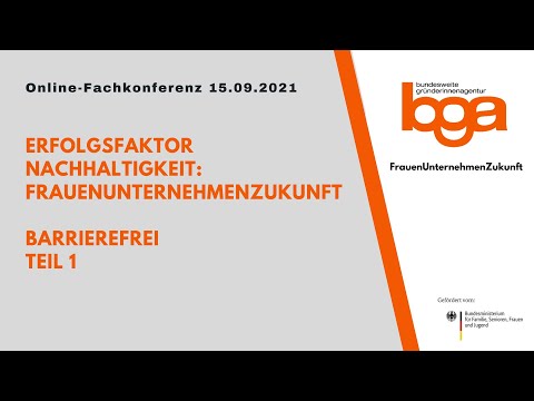, title : 'bga-Konferenz Erfolgsfaktor Nachhaltigkeit (barrierefrei): Teil 1'