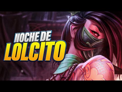 Noche de Lolcito #246