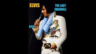 Elvis Presley-The Last Farewell