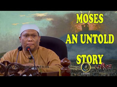 An Untold Story of Moses | Ustaz Auni Mohamed