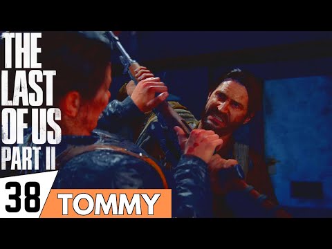 THE LAST OF US 2 Walkthrough Gameplay Part 38 - Sniper Elite Tommy | (PS4 PRO Full Gameplay)