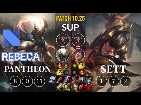 DRX Rebeca Pantheon vs Sett Sup - KR Patch 10.25