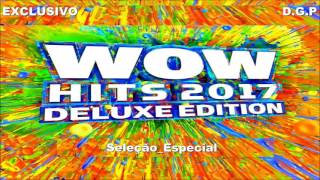 WOW Hits 2017 Christian music 2017 - Worship, Praise and Good Gospel Music (Gospel Hits Playlist)