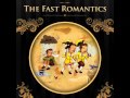 The Fast Romantics - Casablanca (lyrics) 