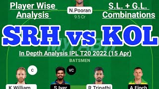 SRH vs KOL Fantasy Team Prediction|SRH vs KKR Team IPL 15 Apr|SRH vs KOL Today Match Prediction