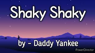 Shaky Shaky - Daddy Yankee