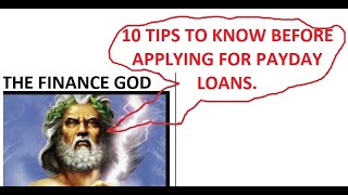 10 TIPS TO KNOW BEFORE APPLYING FOR PAYDAY LOANS