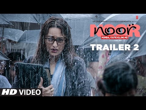 Noor Official Trailer 2 | Sonakshi Sinha | Sunhil Sippy | Releasing on 21 April 2017 | T-Series