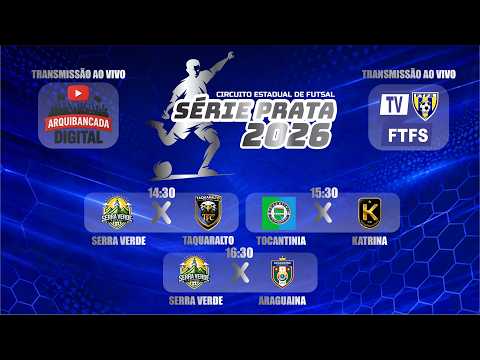 ESTADUAL SÉRIE PRATA FUTSAL - ETAPA TOCANTINIA JOGOS DA TARDE