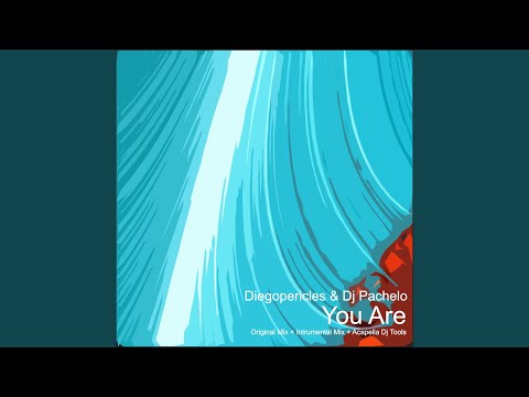 You Are (Acapella DJ Tools)