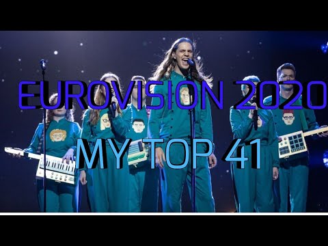 Eurovision 2020: My Top 41