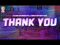 Alanis Morissette Christopher Fogel Thank You Lyrics