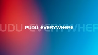 Pudu Everywhere