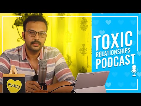 Toxic Relationships | FLAMES EP 1 | Taar Maar Podcasts
