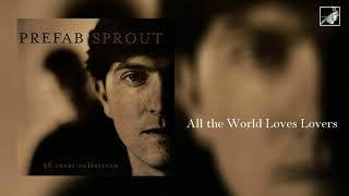 All the World Loves Lovers