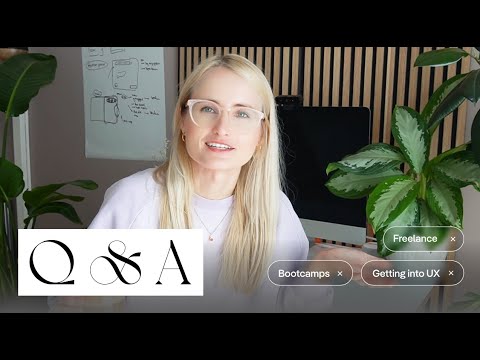 Q&A - UX bootcamps, getting started with ux/ui, productivity hacks, life as a freelance designer