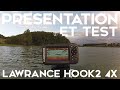 14. PRESENTATION du SONDEUR LOWRANCE HOOK2 4X (Je suis pas sponso)