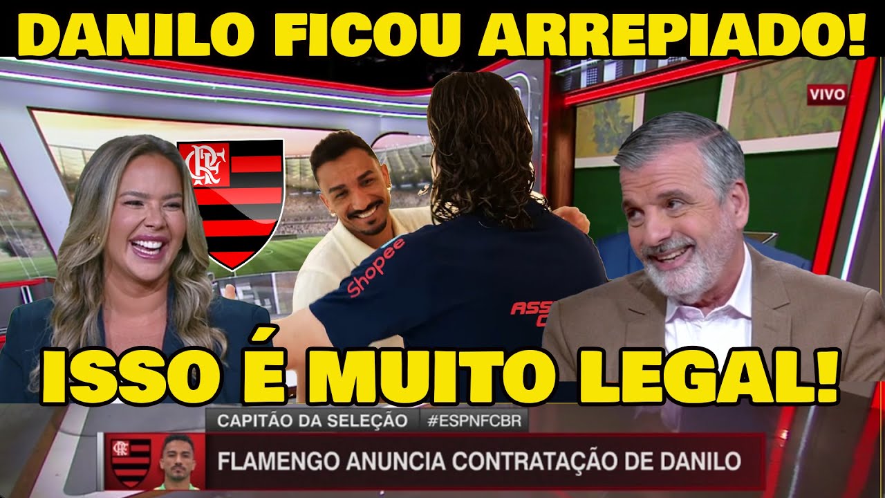 DE ARREPIAR O ENCONTRO DE DANILO COM FILIPE LUÍS NO FLAMENGO!