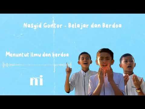Nasyid Gontor - Belajar dan Berdoa (Karaoke HD Quality + Lyric Video)