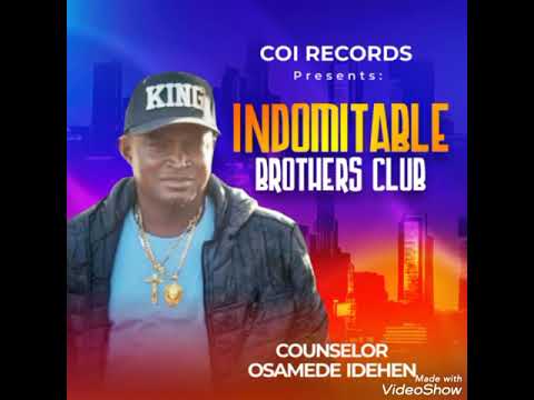 COUNCELLOR OSAMEDE IDEHEN LATEST SONG FULL TRACK