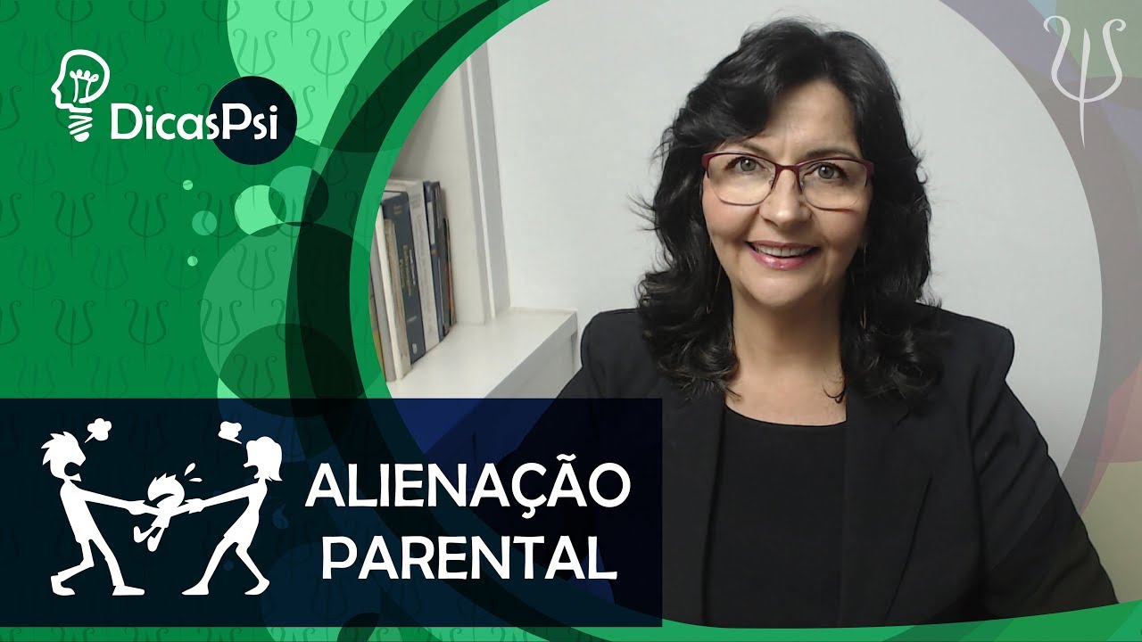 #DicasPsi - Alienação Parental