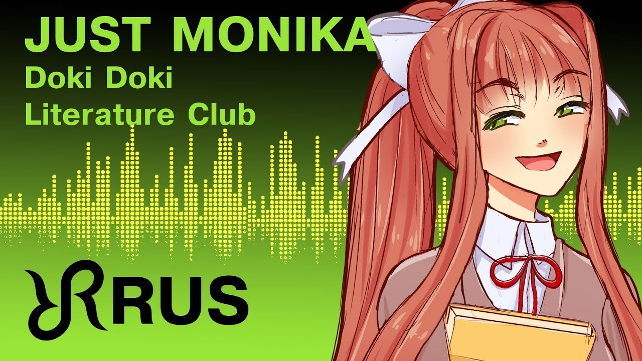 DDLC animatic [Just Monika] Random Encounters musical RUS song #cover