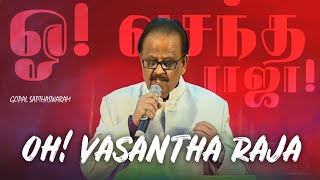 Oh Vasantha Raaja - SPB Live in Concert  Neengal K