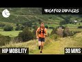 30 Mins Hip Mobility Routine For Runners Yoga For Runners