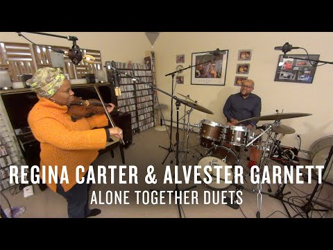 Regina Carter and Alvester Garnett: Alone Together Duets | JAZZ NIGHT IN AMERICA
