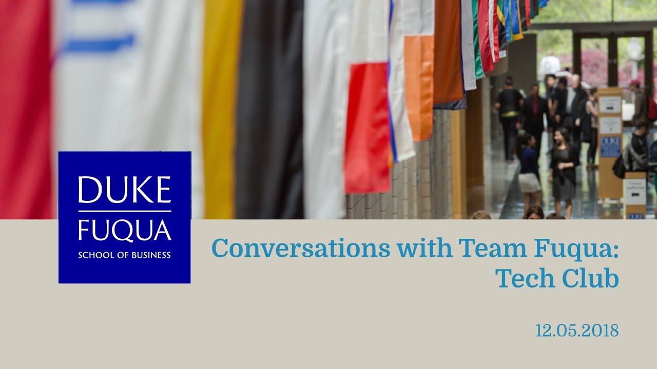 Conversations with Team Fuqua: Tech Club