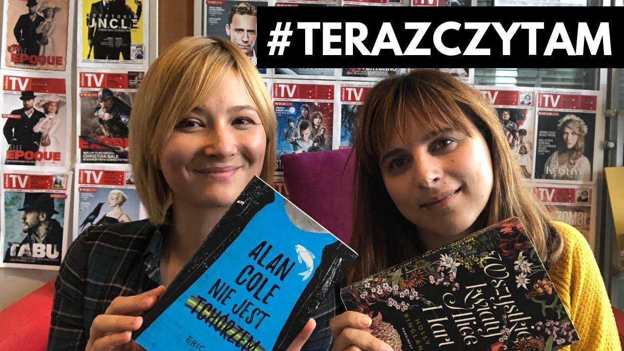 „Alan Cole nie jest tchórzem” i „Wszystkie kwiaty Alice Hart” #TerazCzytam 78