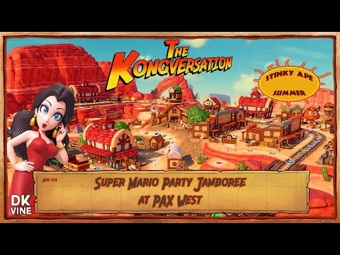 The Kongversation Mini 031 - Super Mario Party Jamboree at PAX West