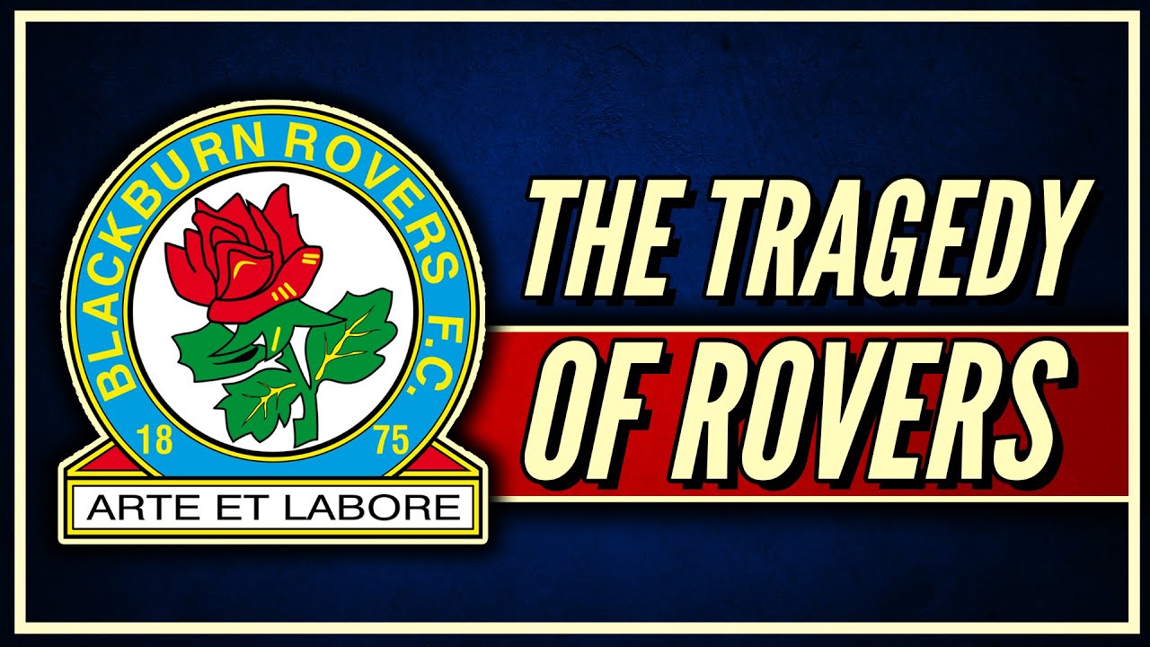 Blackburn Rovers: The Premier League Champions That DISAPPEARED