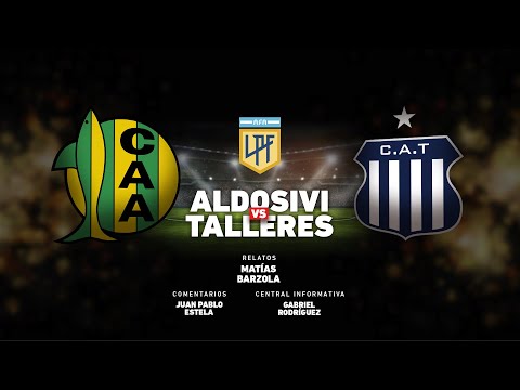 ALDOSIVI vs TALLERES | Liga Profesional | Cadena 3 Argentina