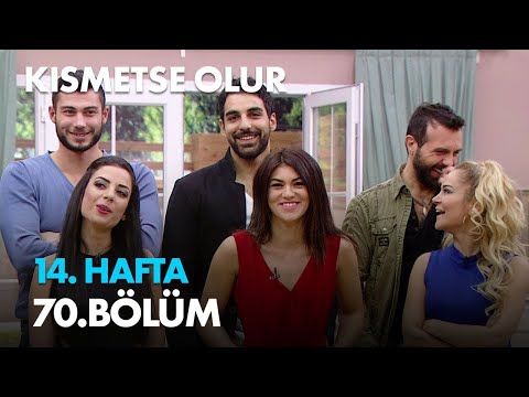 Kısmetse Olur 14. Hafta 70. Bölüm - Full Bölüm