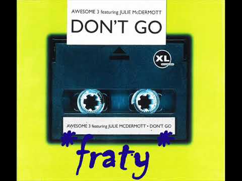 Awesome 3 feat. Julie Mcdermott - Don't go