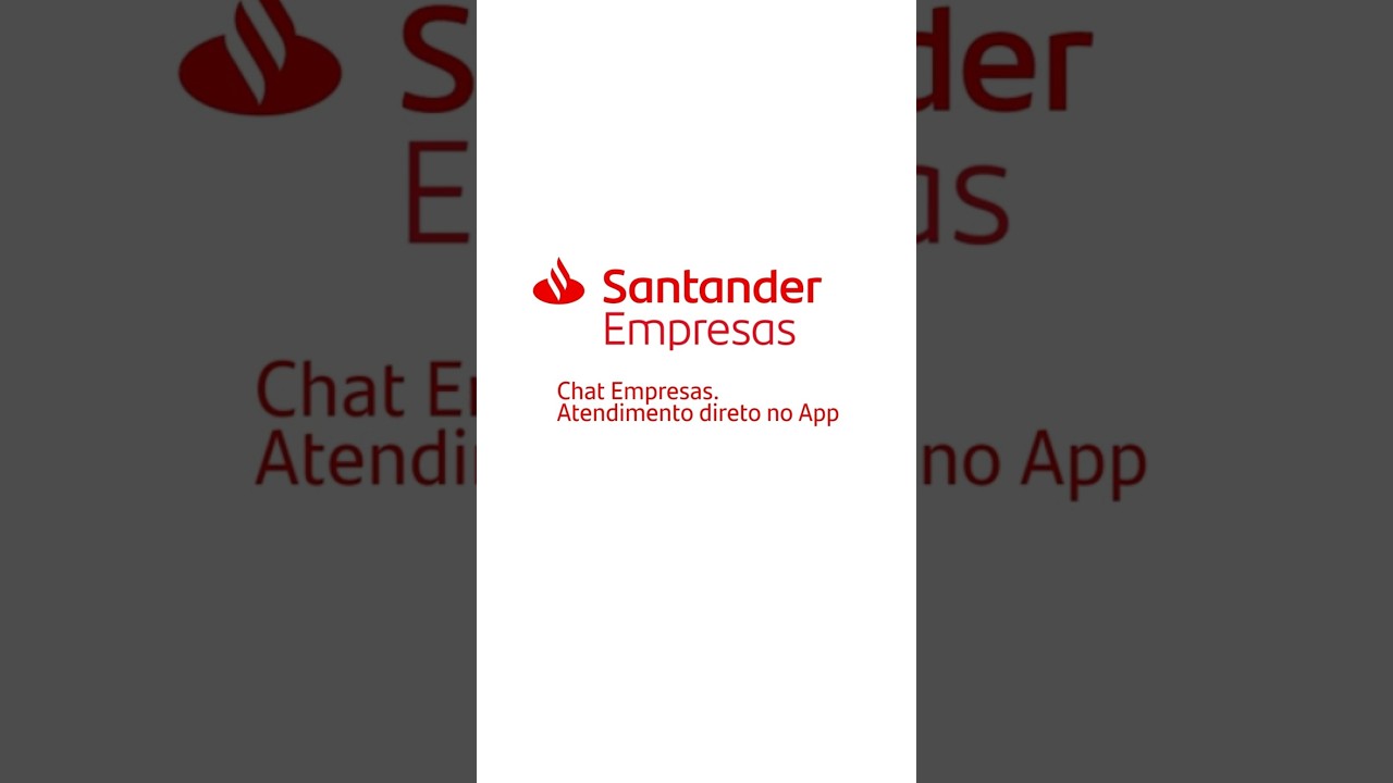 Já conhece o Chat Empresas no App Santander Empresas?